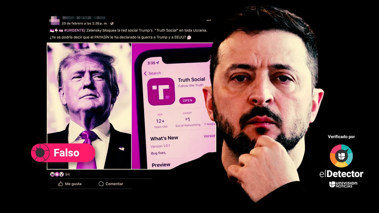 Es falso que Zelensky haya bloqueado Truth Social en Ucrania: la plataforma nunca ha funcionado en ese país