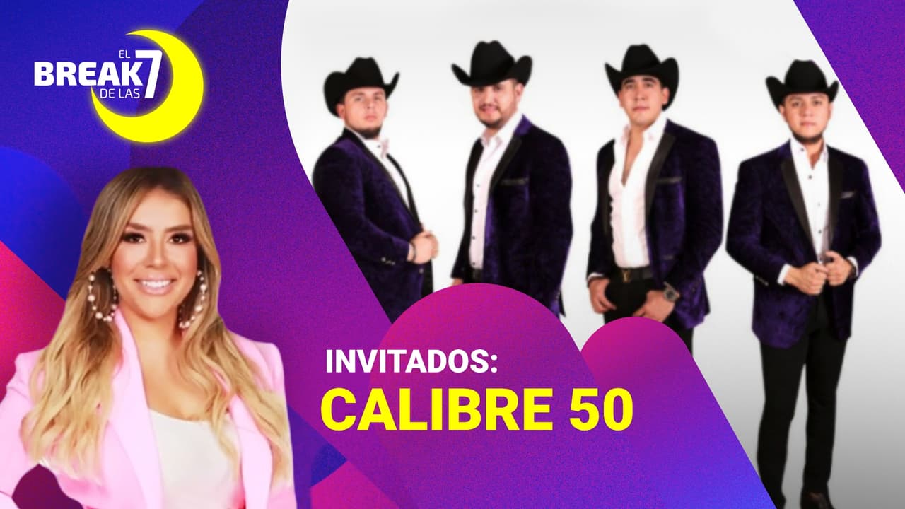 El poder de Calibre 50 en El Break de las 7 con Evelyn Sicairos