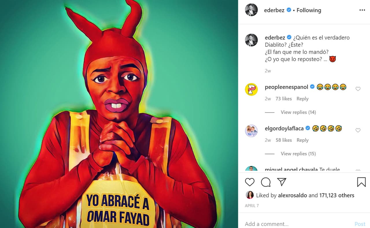 El famoso comediante publicó el pasado 7 de abril 
<b><a href="https://www.instagram.com/p/B-tCpBzhDNe/" target="_blank">una imagen </a></b>en la que aparece su personaje de 'El Diablito' con una leyenda: 
<b>"Yo abracé a Omar Fayad"</b>. 
<br>