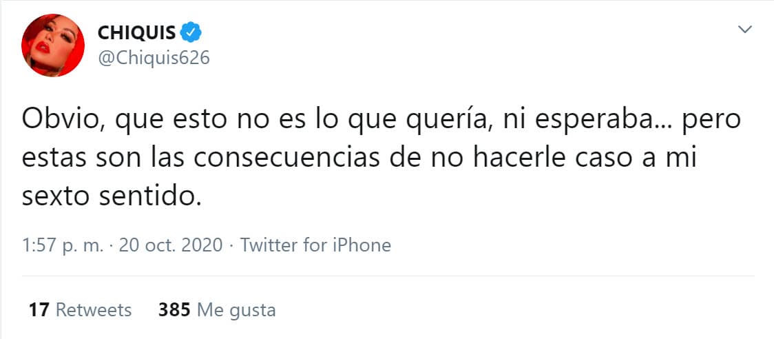 Luego, admitió que
<b><a href="https://twitter.com/Chiquis626/status/1318627529549254656" target="_blank">"no hizo caso a su sexto sentido"</a></b>.
<br>
<br>
