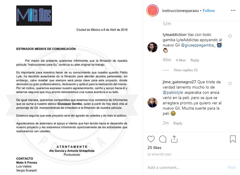 "Es importante para nosotros hacer de su conocimiento que nuestro querido 
<b>Pablo Lyle, ha decidido ausentarse de la filmación para atender asuntos personales</b>. Sin embargo, cabe resaltar que siempre será pieza clave para este proyecto donde demostró su gran profesionalismo, dedicación y aptitud para la realización del mismo".