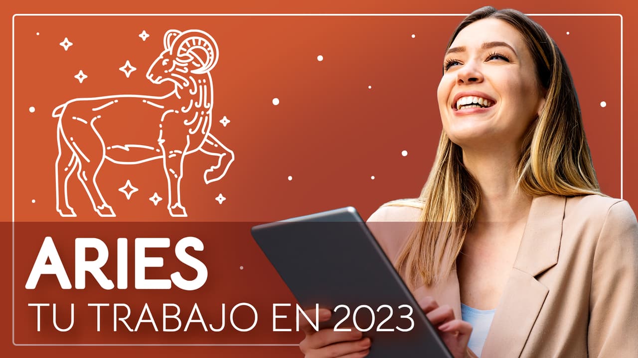 Horóscopos 2023, predicciones para Aries en el Trabajo: sé inteligente y no trabajes de más 
