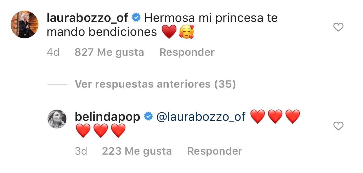 En cambio, la cantante sí dio respuesta al comentario que en esa imagen le hizo 
<b><a href="https://www.univision.com/famosos/ex-de-laura-bozzo-regresa-a-la-television-junto-con-su-nueva-novia-video" target="_blank">Laura Bozzo</a></b>: "Hermosa, mi princesa, te mando bendiciones", escribió la peruana.
<b> </b>Belinda le respondió a la conductora con seis emoticones de corazones.