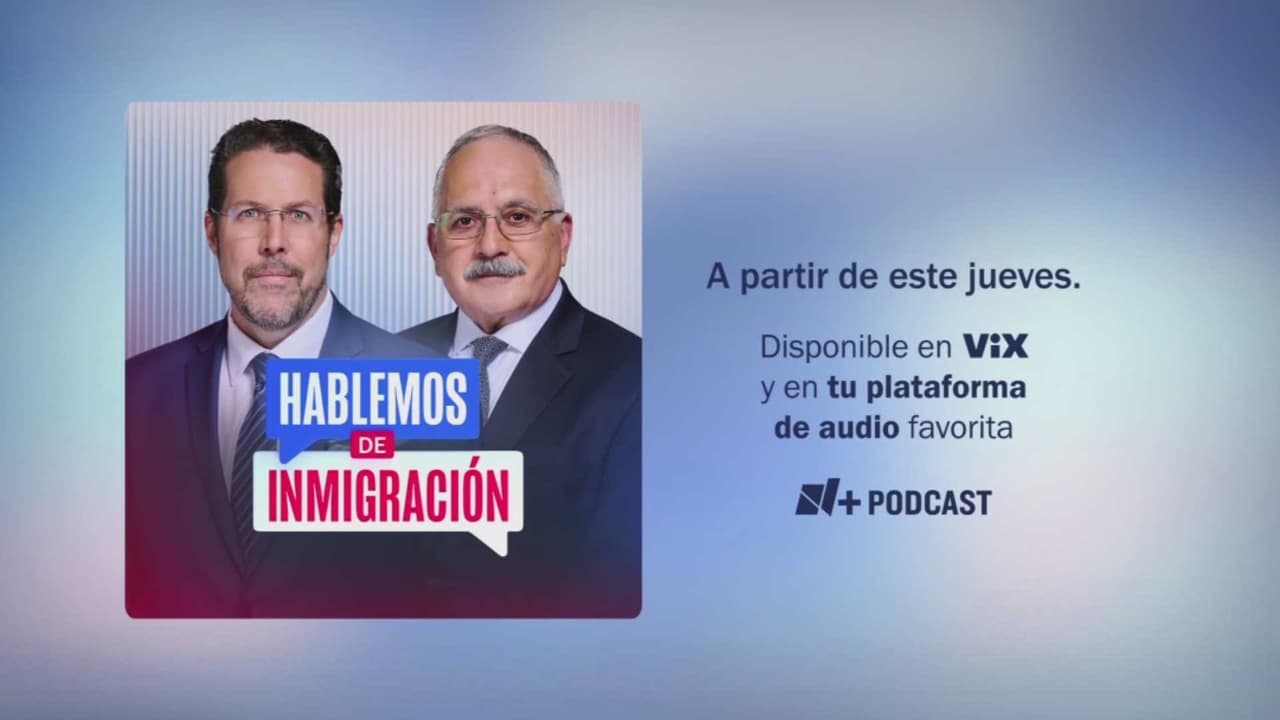 N+ Univision lanzan el podcast ‘Hablemos de Inmigración’ para responder dudas legales en EEUU