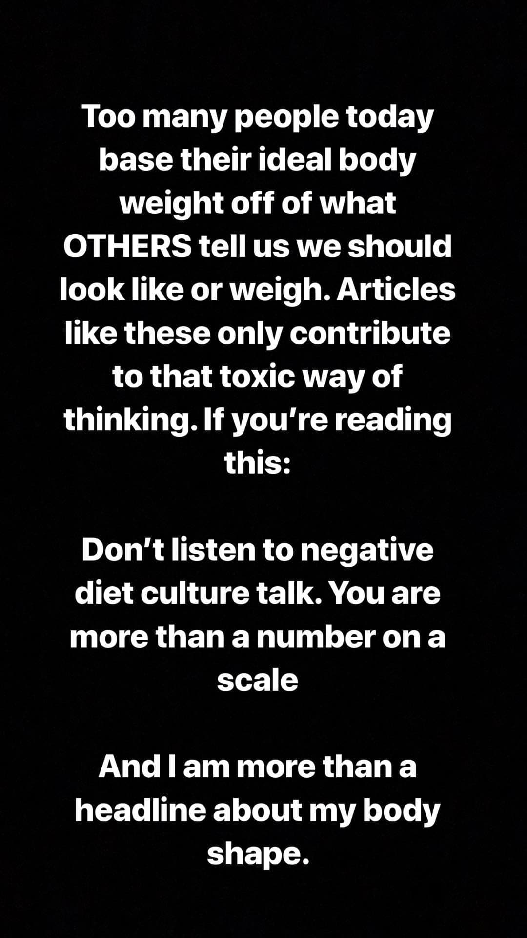 En otra historia de Instagram, Demi agregó: “Hoy en día demasiadas personas basan su peso ideal en el peso que OTROS nos dicen que deberíamos lucir”.
<br>