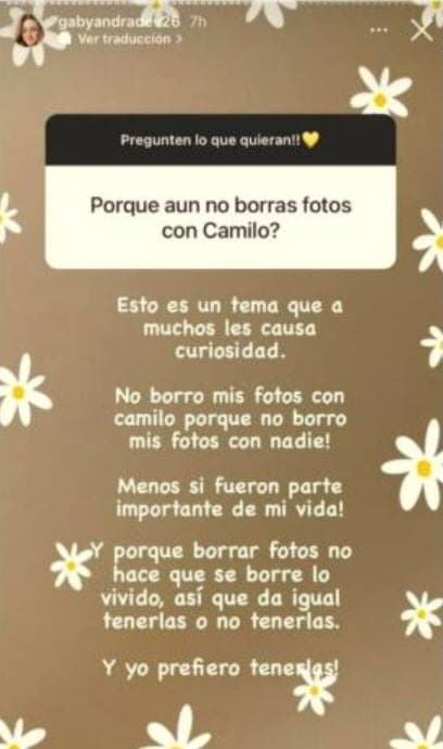 "No borro mis fotos con Camilo porque
<b>no borro mis fotos ¡con nadie!</b> ¡Menos si fueron parte importante de mi vida!", explicó en ese entonces.
<br>