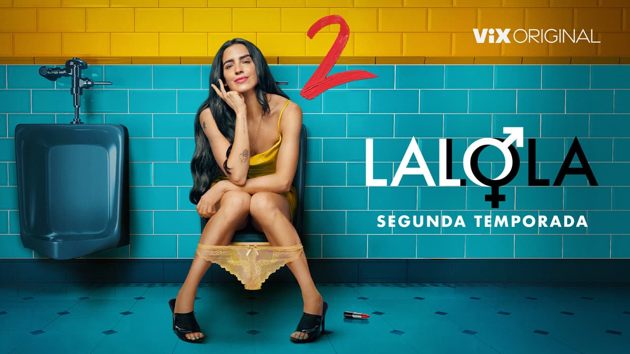 LALOLA regresa en su segunda temporada a ViX, a partir del 8 de noviembre