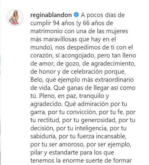 "Nos despedimos de ti con el corazón, sí acongojado, pero tan lleno de amor, de gozo, de agradecimiento, de honor y de celebración porque 'Belo', qué ejemplo más extraordinario de vida. 
<b>Qué ganas de llegar, así como tú</b>". 
<br>