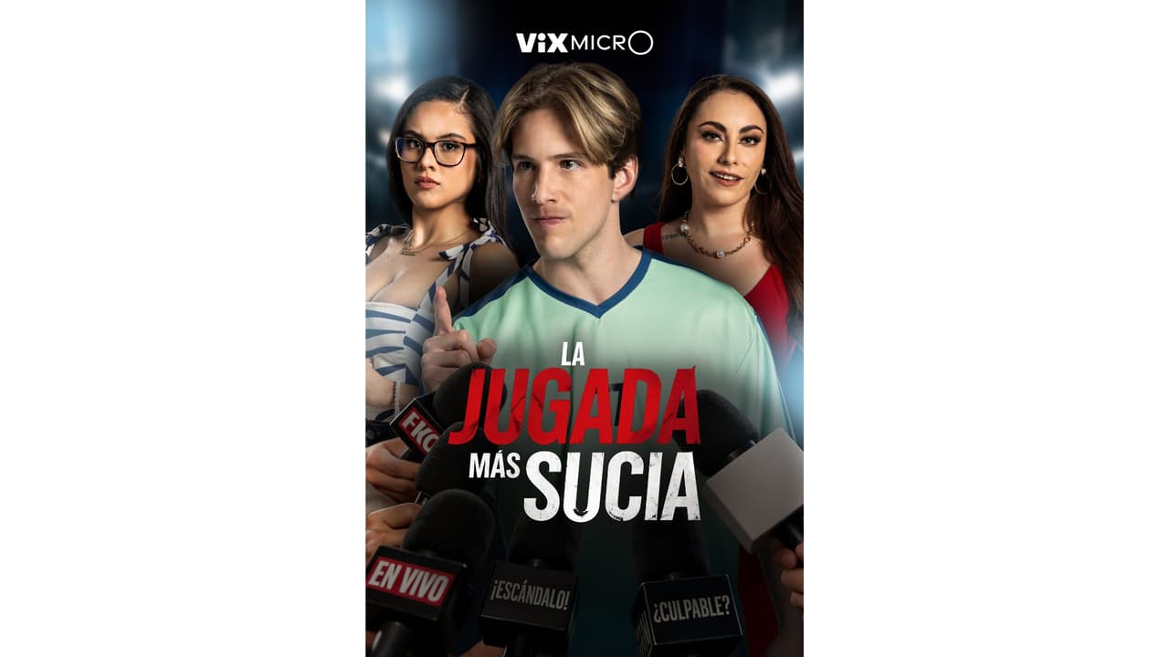 La Jugada Más Sucia Micronovela