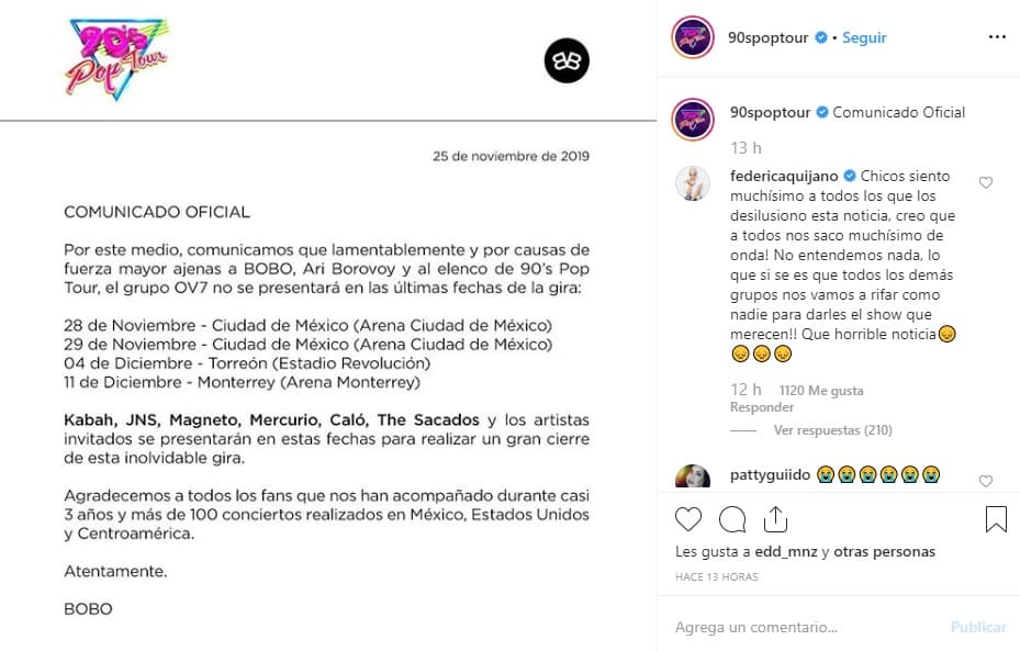 "Por este medio, comunicamos que lamentablemente y por causas de fuerza mayor ajenas a BOBO, 
<b><a href="https://www.univision.com/famosos/ari-borovoy-sintio-que-iba-a-morir-debido-a-los-ataques-de-ansiedad-que-sufrio-por-un-show-que-produce-fotos" target="_blank">Ari Borovoy</a></b> y el elenco de '90s Pop Tour', el grupo OV7 no se presentará en las últimas fechas de la gira".