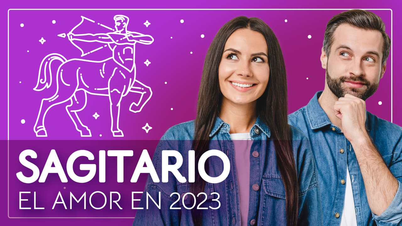 Horóscopos 2023, predicciones para Sagitario en el Amor: si buscas pareja, es buen año 