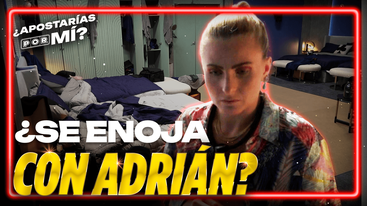 Nuja MOLESTA con Adrián Di Monte por no dejarla jugar a su manera