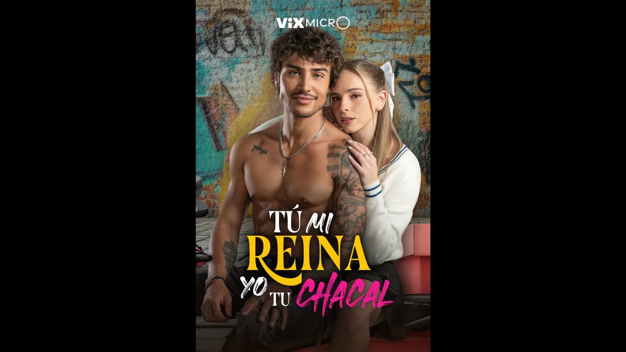 Tú Mi Reina Yo Tu Chacal: disfruta el episodio 0 de la micronovela de ViX MicrO