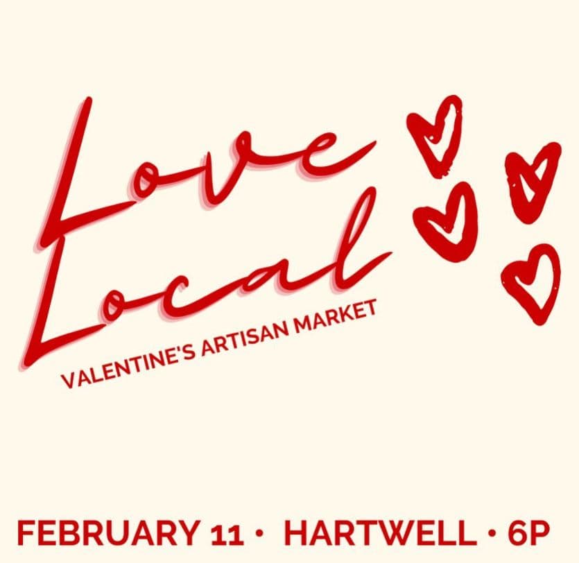 <b><a href="https://smallbutmightyco.com/community-events" target="_blank">Love Local Valentine’s Artisan Market at Hartwell (11 de febrero)</a></b>: Tendrás acceso a una selecta línea de 
<b>fabricantes locales y pequeñas empresas</b> para que adquieras 
<b>un gustito</b> para tu pareja. El bar estará abierto, por lo que podrás tomar una copa de vino o cerveza mientras decides, en soledad o compañía, qué llevar a casa de entre tantas opciones.