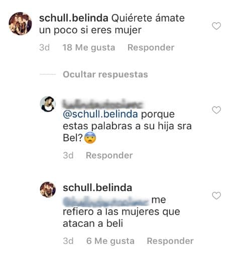 Belinda Shull, madre de la cantante, agreg´ó otro certero comentario dirigido a las mujeres que atacaron a su hija. Incluso, pidió a las usuarias respetarse entre ellas.