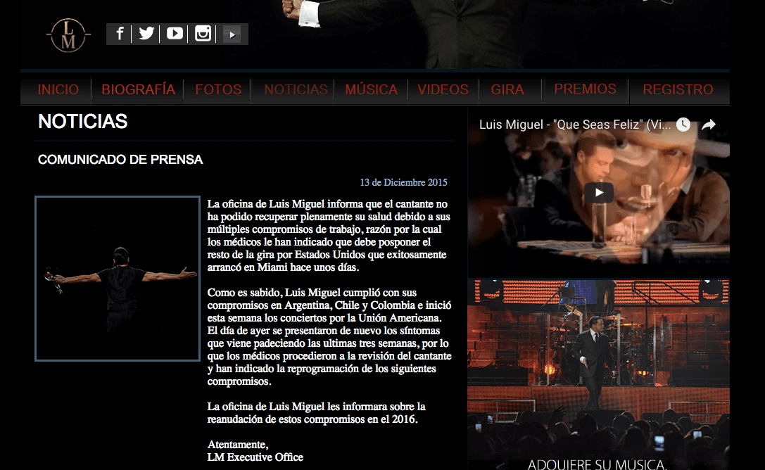 La noticia más reciente en la página oficial de Luis Miguel data de 2015.