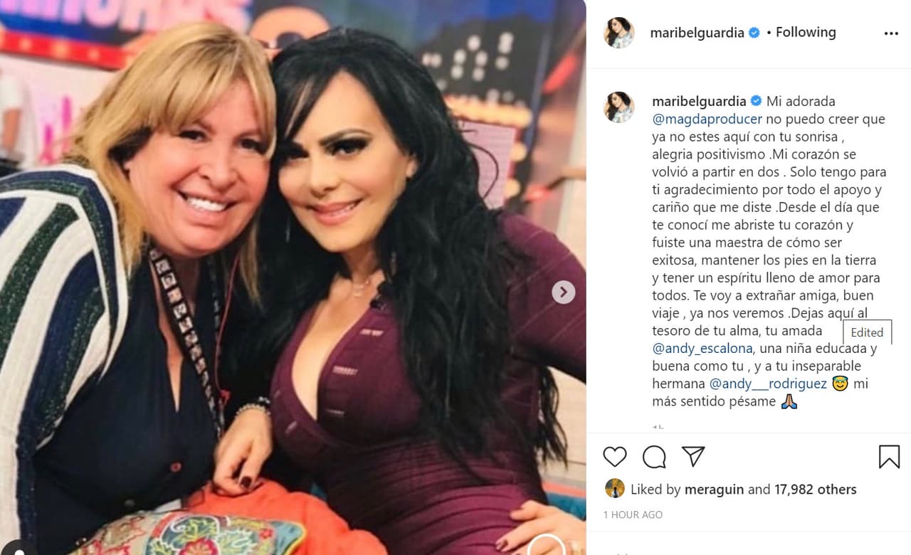 <b>Maribel Guardia</b>, quien también ha estado como presentadora invitada en Hoy en días recientes, le dedicó este mensaje: "No puedo creer que ya no estés aquí con tu sonrisa, alegría, positivismo. Mi corazón se volvió́ a partir en dos. Solo tengo para ti agradecimiento por todo el apoyo y cariño que me diste. Desde el día que te conocí me abriste tu corazón y fuiste una maestra de cómo ser exitosa, mantener los pies en la tierra y tener un espíritu lleno de amor para todos. Te voy a extrañar amiga, buen viaje, ya nos veremos. Dejas aquí́ al tesoro de tu alma, tu amada Andrea Escalona, una niña educada y buena como tú, y a tu inseparable hermana Andrea Rodríguez, mi más sentido pésame".
<br>