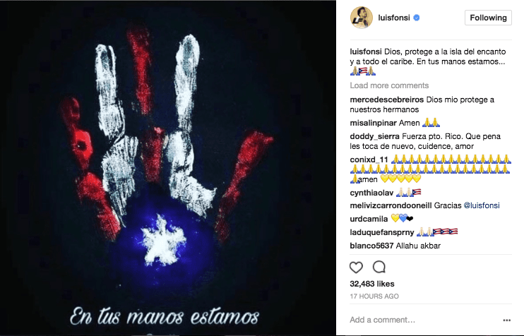 Luis Fonsi, cantautor del mega éxito del verano 'Despacito' elevó una oración por Puerto Rico: "Dios, protege a la isla del encanto y a todo el caribe. En tus manos estamos...".