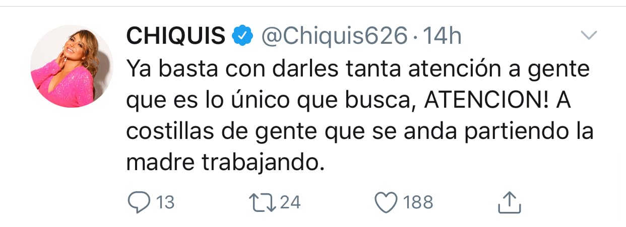"
<b>Ya basta</b> con darle tanta atención a gente que es lo único que busca, ¡ATENCIÓN!, a costillas de gente que se anda partiendo la madre trabajando", 
<b><a href="https://twitter.com/Chiquis626/status/1194749267874697216?s=20" target="_blank">destacó Rivera </a></b>en otro tuit del miércoles.
