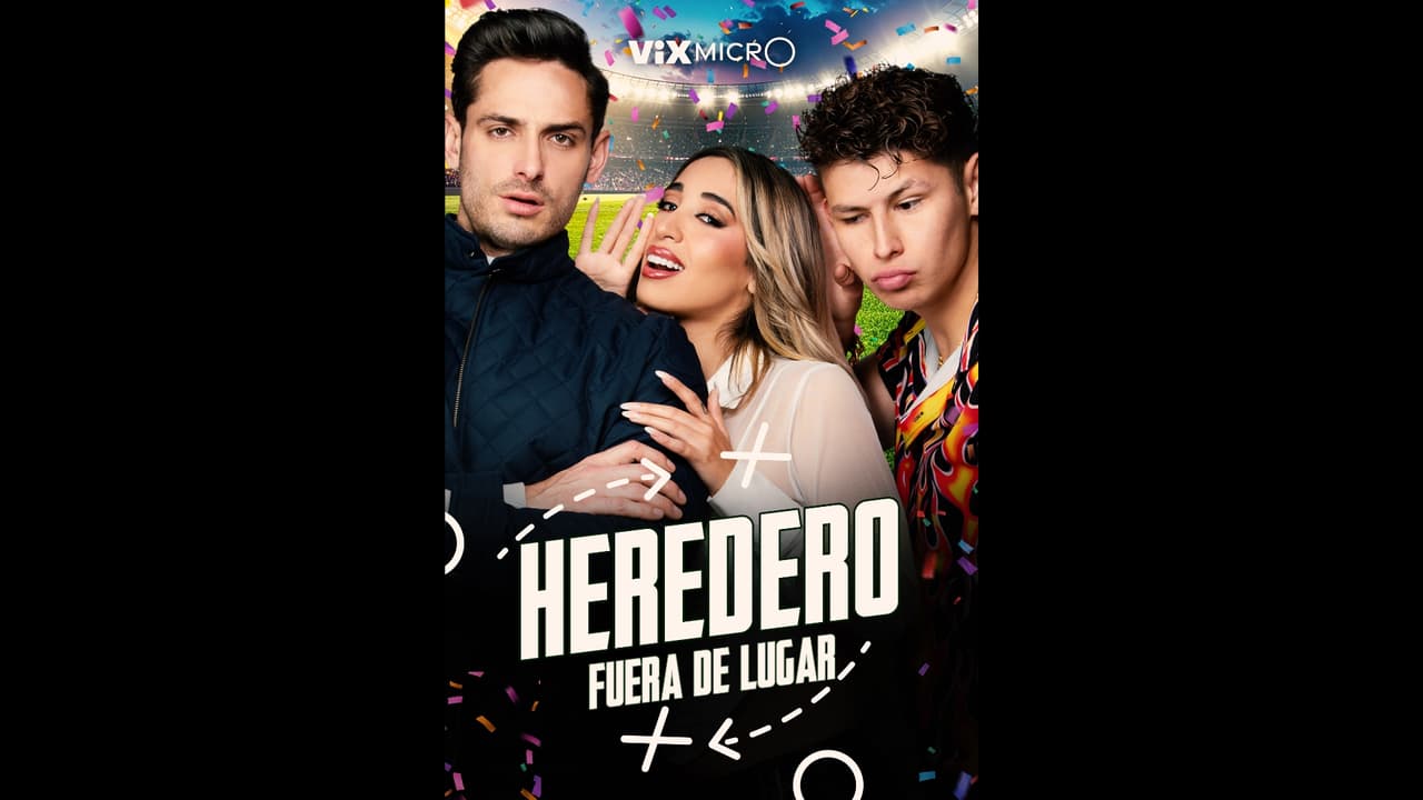 Heredero Fuera de Lugar: disfruta el episodio 0 de la micronovela de ViX MicrO