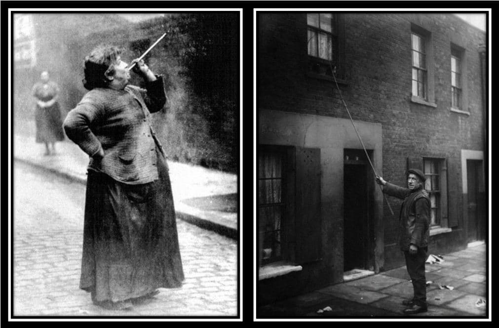 13. Despertador Humano - Antes no habían despertadores de batería así que los despertadores humanos iban casa por casa dándole con un palo a las ventanas.