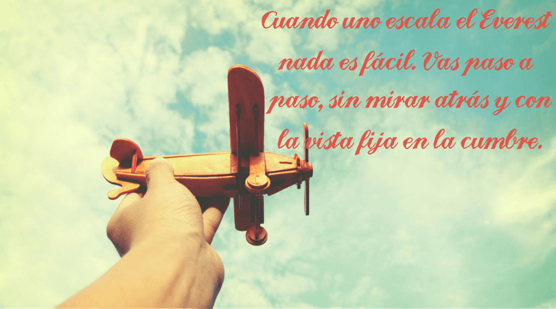 7 frases que me impulsaron a seguir mis sueños y seguro te ayudarán a ti también