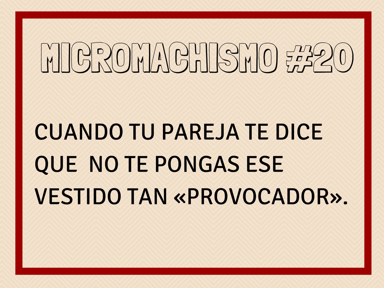 Micromachismo: 20 formas de violencia de género que suelen pasar desapercibidas en la vida cotidiana