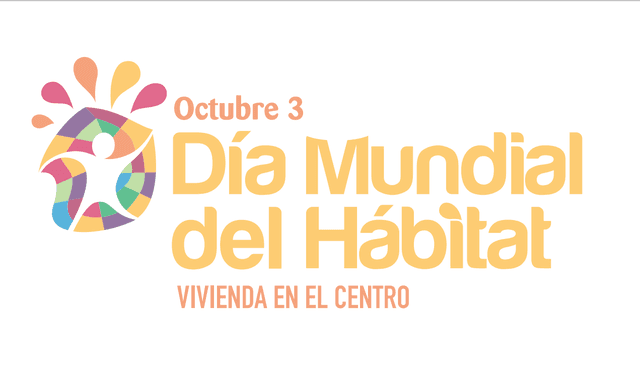 Día Mundial del Hábitat, buscando una vivienda digna para todas las personas