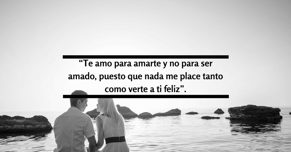 Estas 11 frases de AMOR ¡son súper románticas!