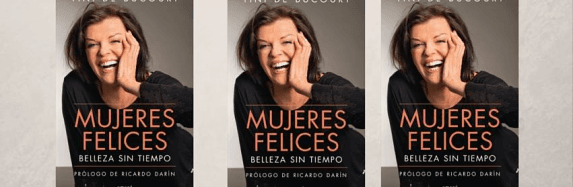 Mujeres felices: El nuevo libro de Tini de Bucourt