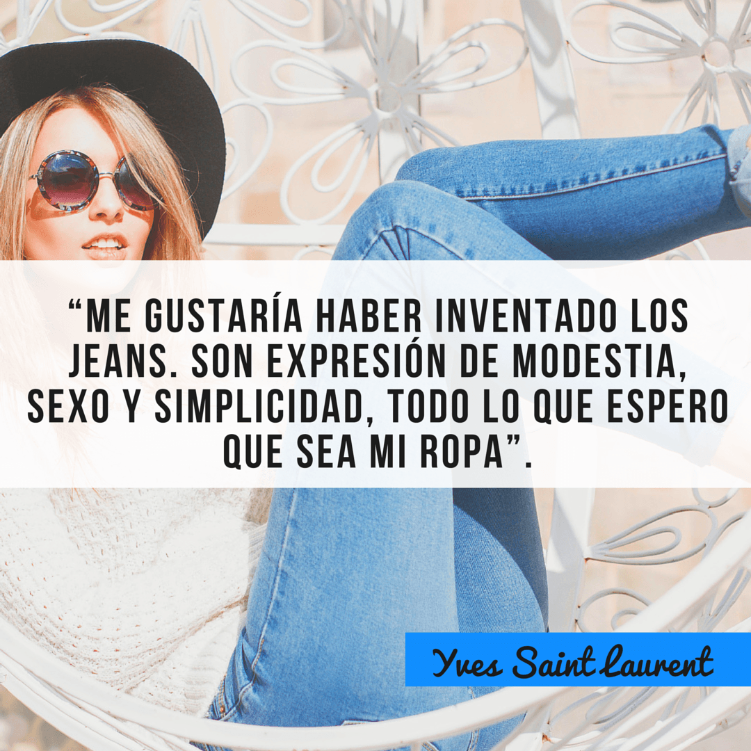 Vale la pena recordar estas frases de Yves Saint Laurent, ¡mira! 
