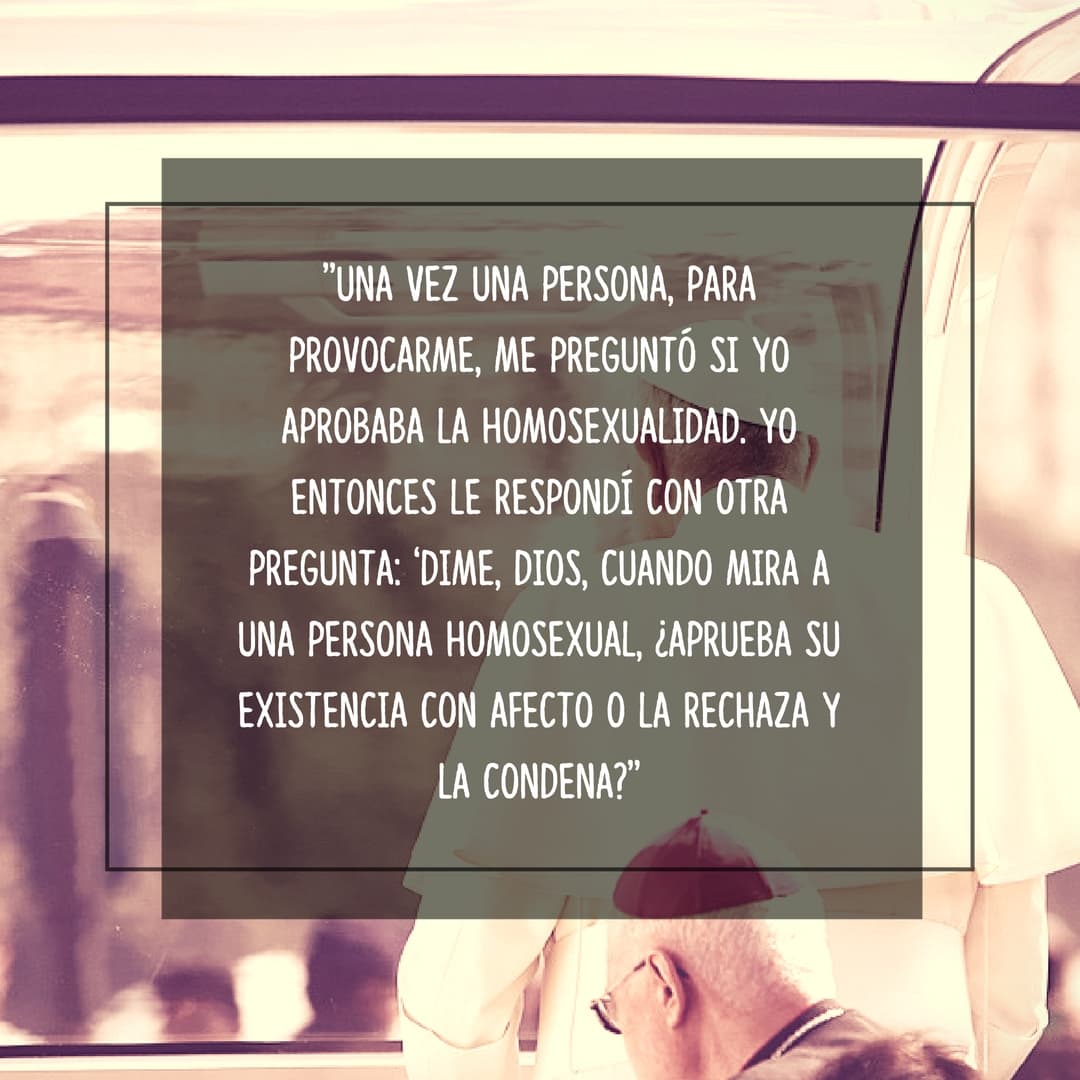 10 frases del papa Francisco que indican que ha sido el papa más abierto de la historia