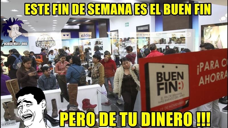 10 memes que sólo entenderás si te vuelves loco con el Buen Fin