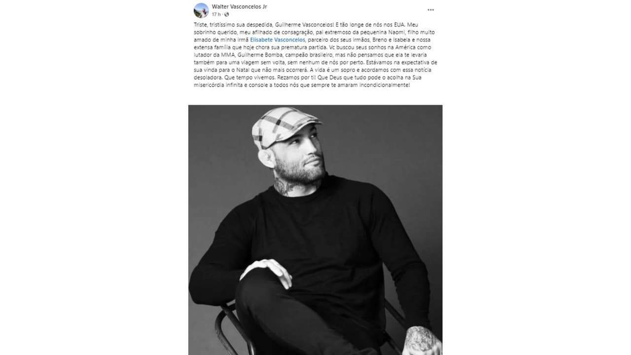 Walter Vasconcelos Jr., tío de Guilherme ‘Bomba’ Vasconcelos, habló de su muerte en un sensible mensaje.