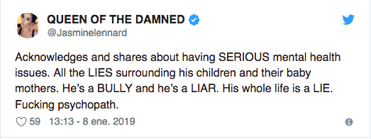 "Tiene serios problemas de salud mental. Es un acosador y un mentiroso. Toda su vida es mentira. Es un jod..o psicóptata"