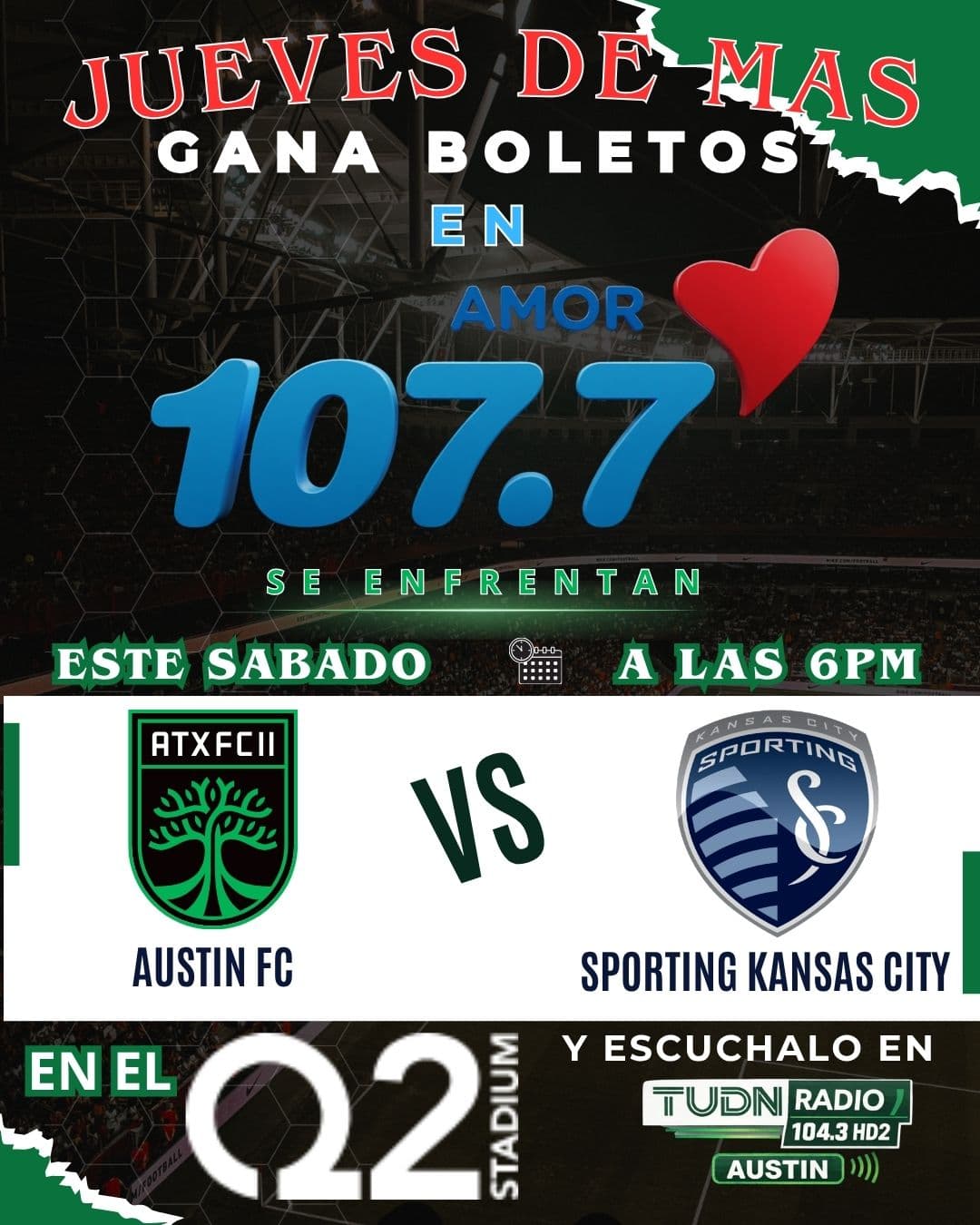 ⚽💚 ¡AMOR 107.7 VIVE LA EMOCIÓN DEL FÚTBOL! 💚⚽