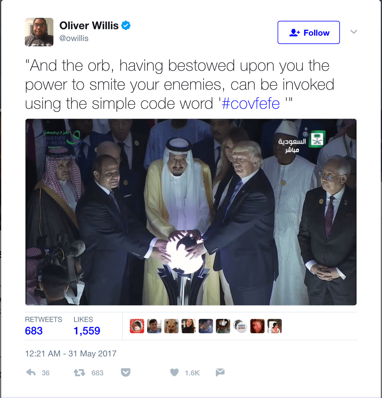 "Y la esfera, habiendo otorgado el poder para herir a vuestros enemigos, puede ser invocada usando la palabra covfefe".
<a href="https://twitter.com/owillis/status/869770775124901888">Fuente</a>.