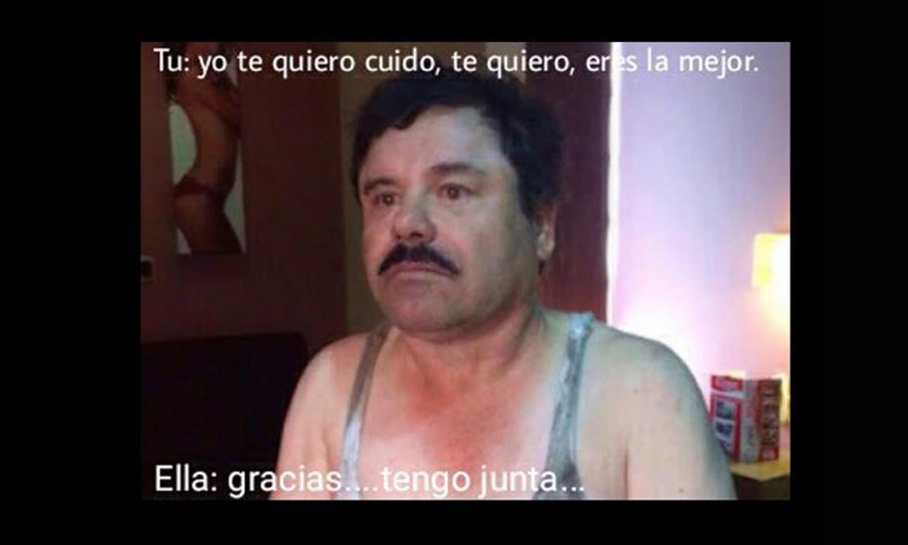 Los mejores memes sobre los mensajes "amistosos" entre Kate del Castillo y 'El Chapo'.