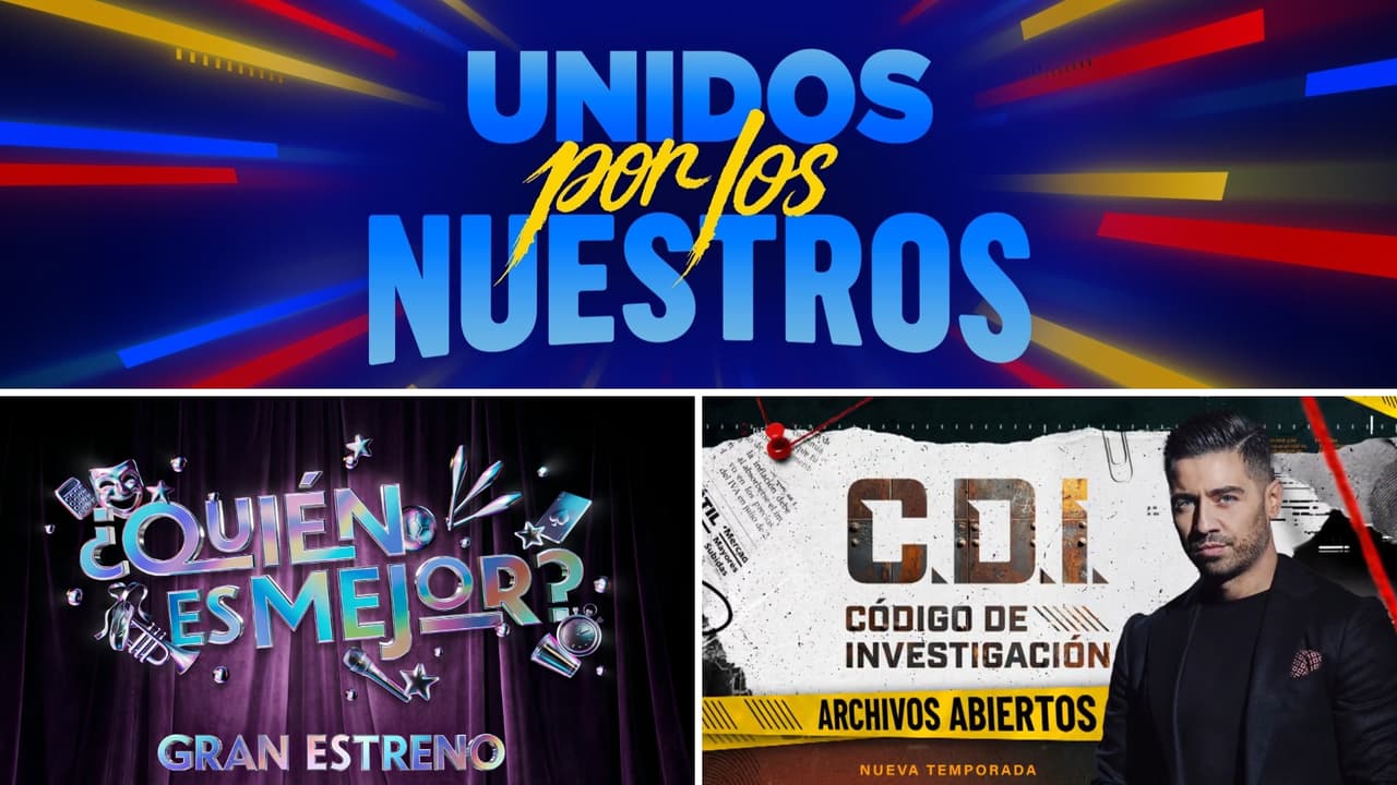 Este domingo hay grandes estrenos: 'Unidos por los Nuestros', CDI: Archivos Abiertos y ¿Quién es Mejor?