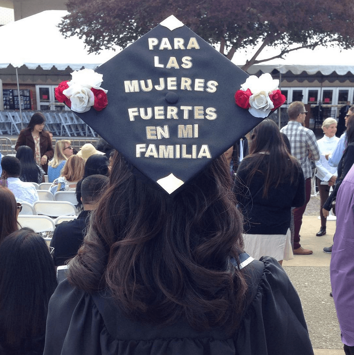 Graduation caps: This one reads: "For the strong women in my family."