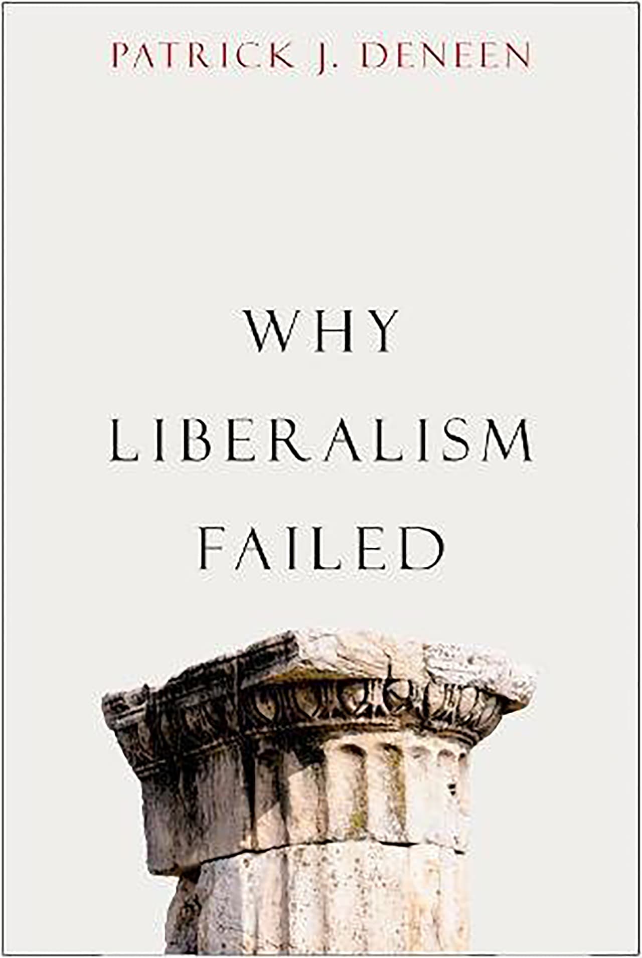 <i><b>Why Liberalism Failed</b></i>
<b> (Por qué fallo el liberalismo), por Patrick Deneen. </b>"En un momento de creciente desigualdad, aceleración del cambio y creciente desilusión con el orden democrático liberal que hemos conocido durante los últimos siglos, encontré este libro estimulante", dijo Barack Obama.