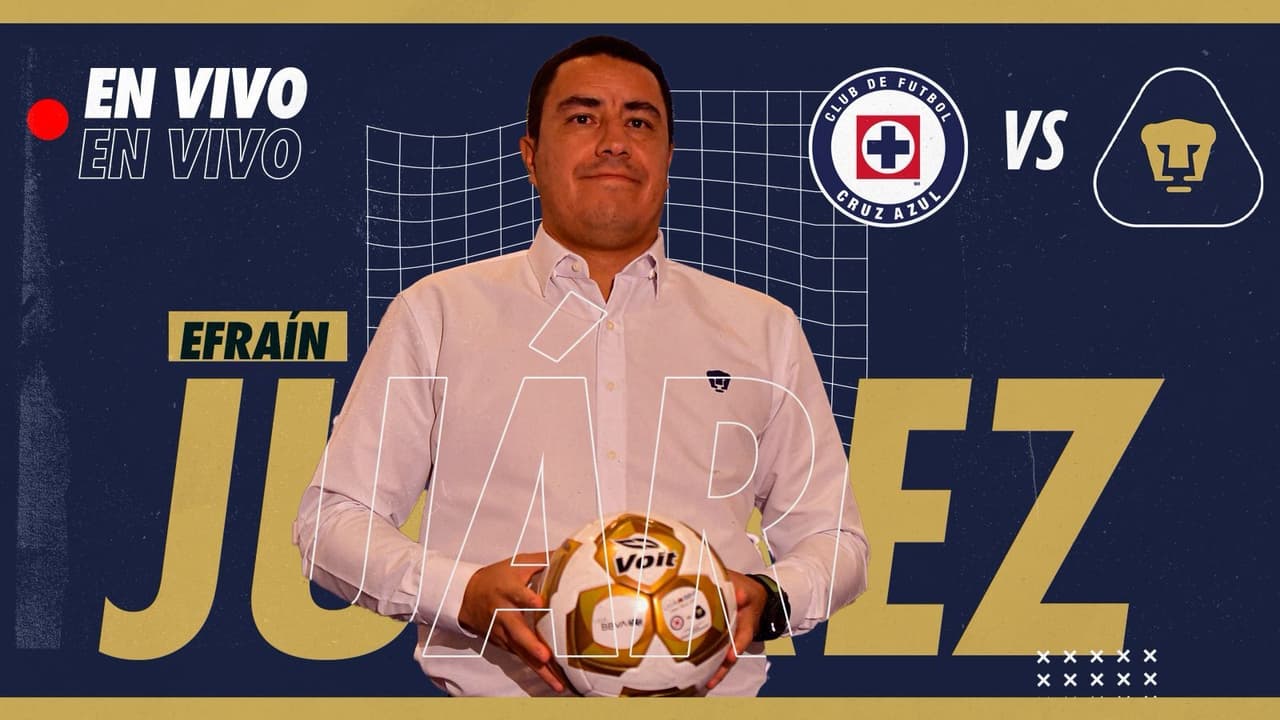 Cruz Azul vs. Pumas EN VIVO: sigue la Efraín Cam en la Final de ida