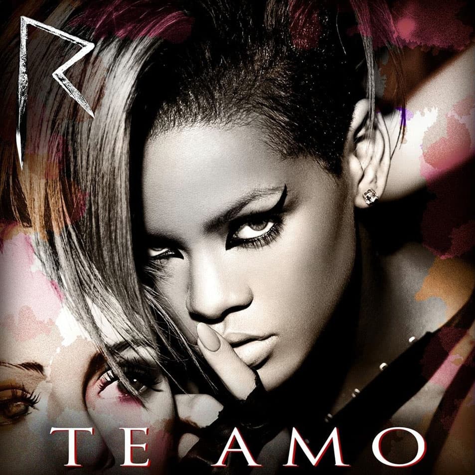 La portada del single
<i>Te Amo</i> de Rihanna en el 2009 nos recuerda mucho a la portada de disco de una mexicana.