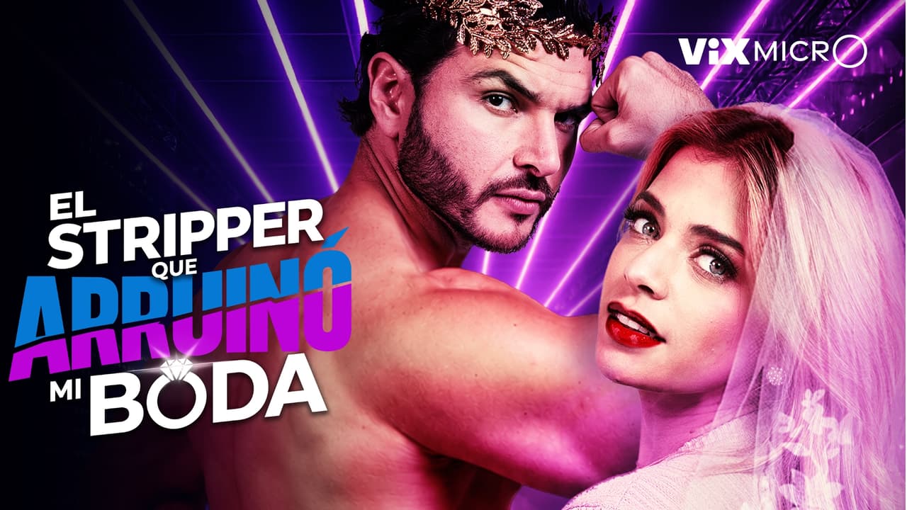 Micronovela El Stripper que Arruinó Mi Boda
