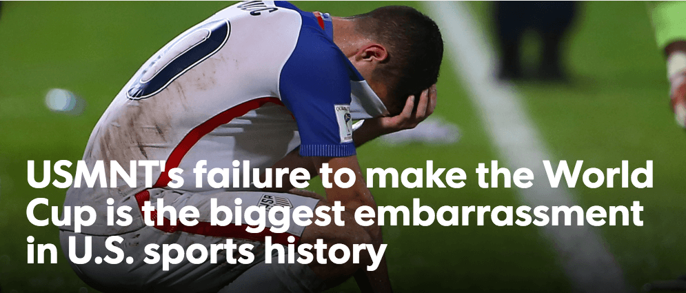 USA Today hizo un análisis sobre las razones que hacen de la eliminación de Estados Unidos al Mundial la peor derrota deportiva en su historia al truncar siete mundiales consecutivos asistiendo.