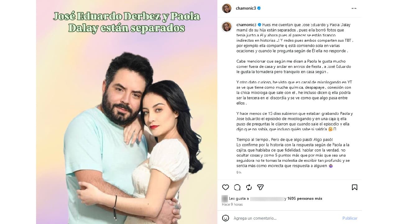 Chamonic reporta que José Eduardo Derbez y Paola Dalay estarían separados.