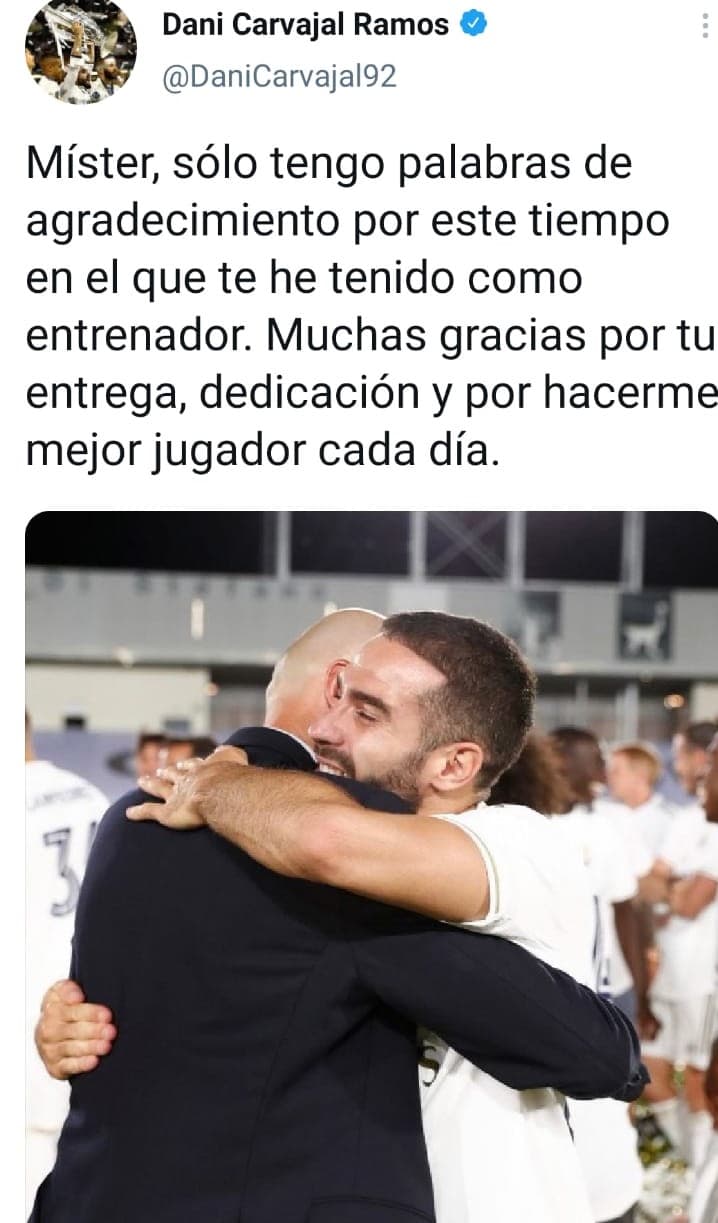 Dani Carvajal: Mister, sólo tengo palabras de agradecimiento por este tiempo en el qeu te he tenido como entrenador. Muchas gracias por tu entrega, dedicación y por hacerme mejor jugador cada día.