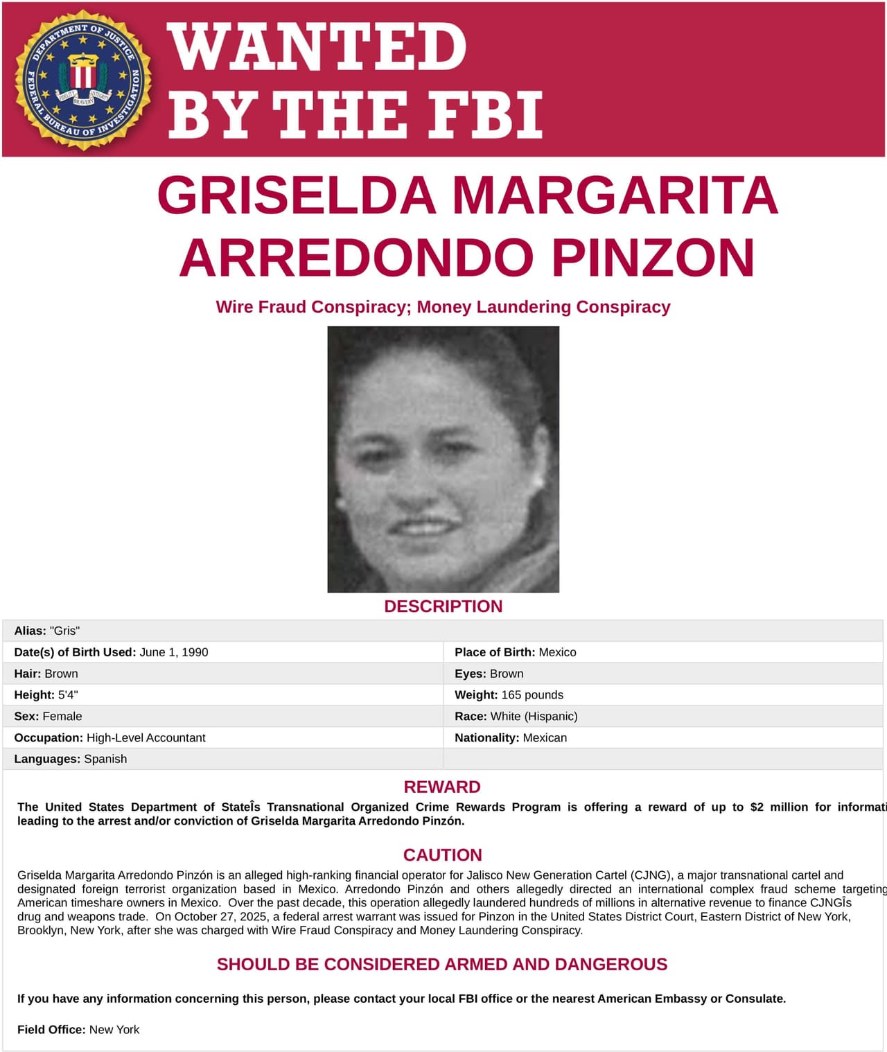 Autoridades advierten que Griselda Margarita Arredondo Pinzón se debe considerar armada y peligrosa.