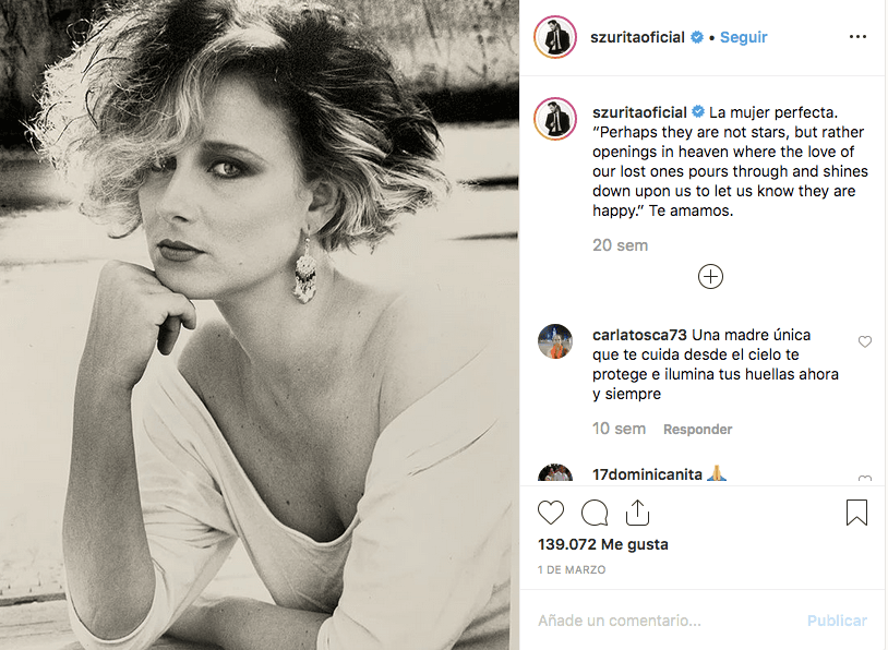 “La mujer perfecta ‘Quizá no sean estrellas, sino más bien aberturas en el cielo donde el amor de nuestros perdidos se derrama y brilla sobre nosotros para hacernos saber que son felices’. Te amamos”, fue el texto que Sebastián escribió, el 1 de marzo en Instagram, para homenajearla.