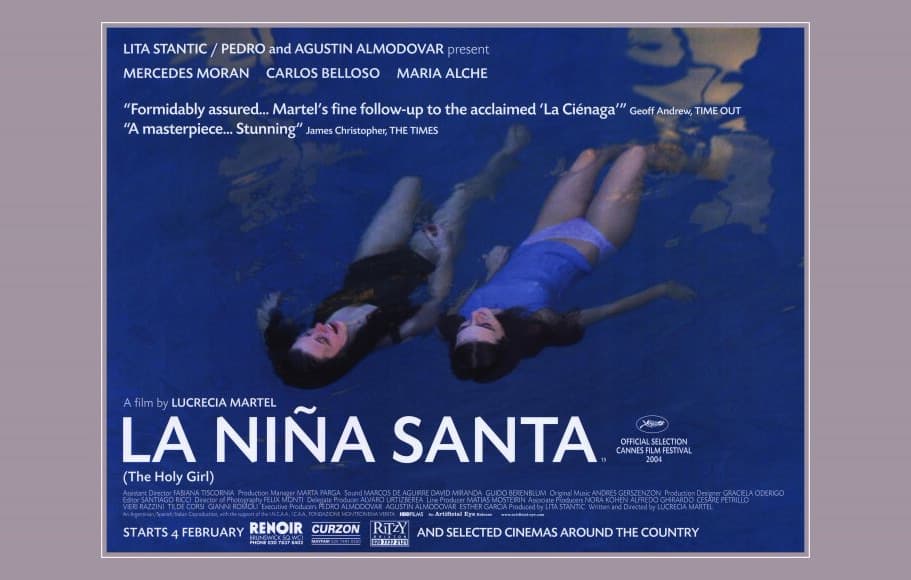 <b>La niña santa</b>
<br>(2004), Argentina
<br>
<b>Directora: </b>Lucrecia Martel
<br>
<b>Reparto: </b>
<a href="http://www.imdb.com/name/nm0608187?ref_=tt_ov_st_sm">Mercedes Morán</a>,
<a href="http://www.imdb.com/name/nm0069209?ref_=tt_ov_st_sm">Carlos Belloso</a>,
<a href="http://www.imdb.com/name/nm0881802?ref_=tt_ov_st_sm">Alejandro Urdapilleta</a>
<br>Una relación entre una adolescente y un adulto tiñe este film de polémica ambivalencia, paradoja y controversia.
<br>